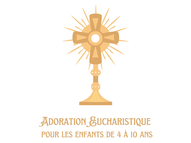 Adoration eucharistique pour les enfants