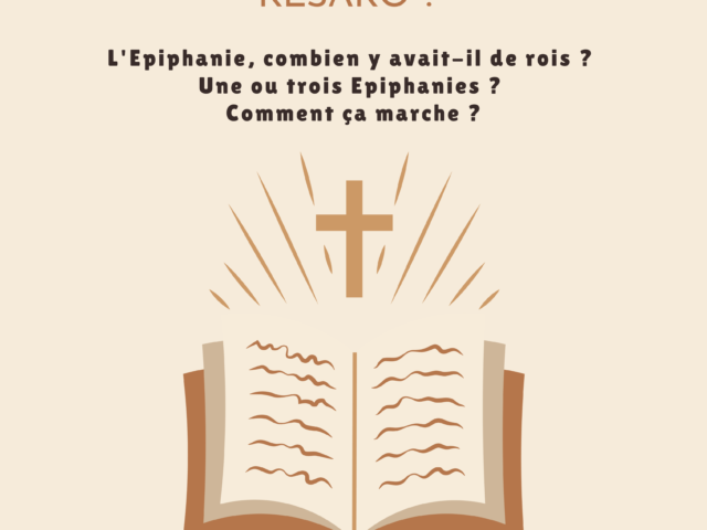 Kesako ? L&rsquo;épiphanie