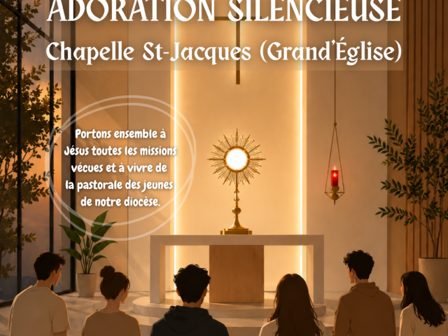 Adoration Silencieuse – Grand&rsquo;Eglise