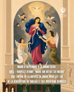 Chapelet à Marie qui défait les Nœuds & Messe de Nativité