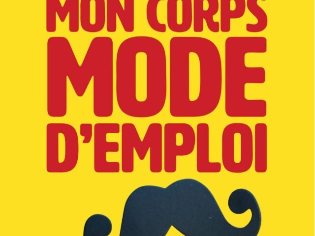 Atelier Père/Fils : Mon Corps, Mode d&rsquo;Emploi